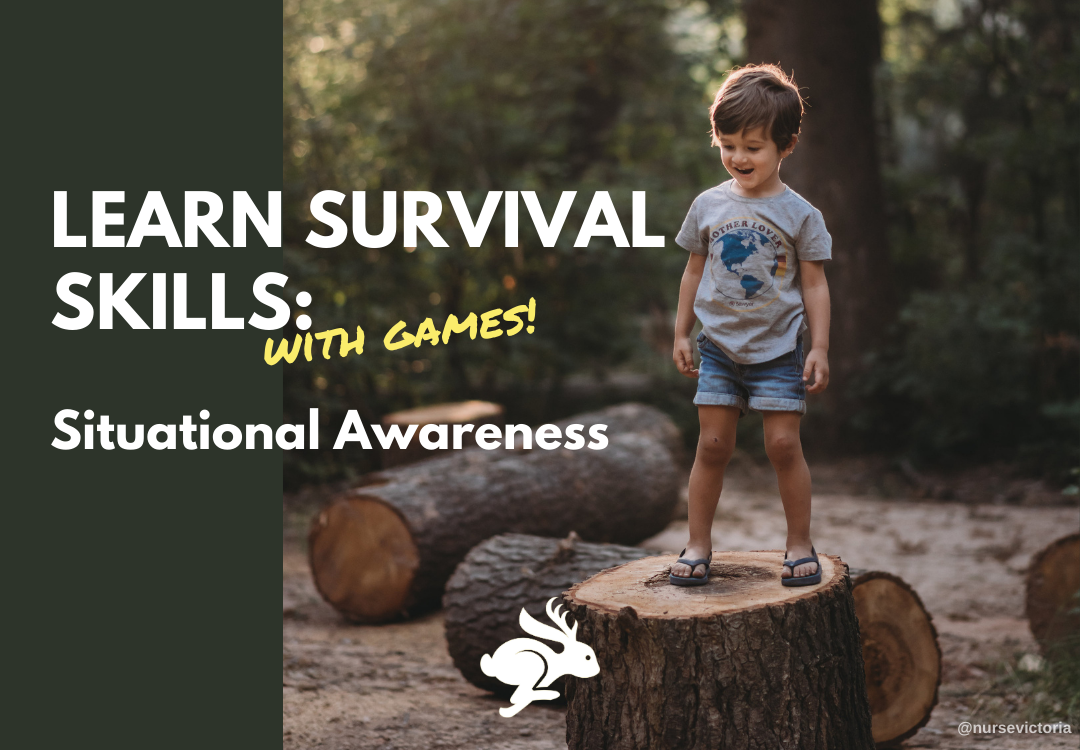 Survival Skill: Teach kids Situational Awareness with Games – Sawyer